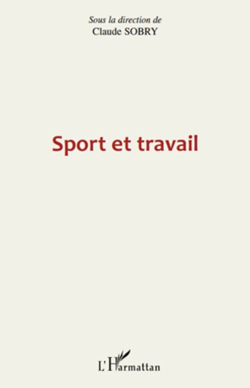 Couverture ebook de Sport et travail, de Claude Sobry