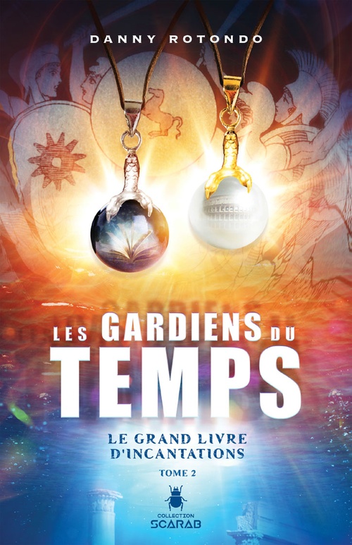 ebook cover of Le grand livre d'incantations, by Danny Rotondo