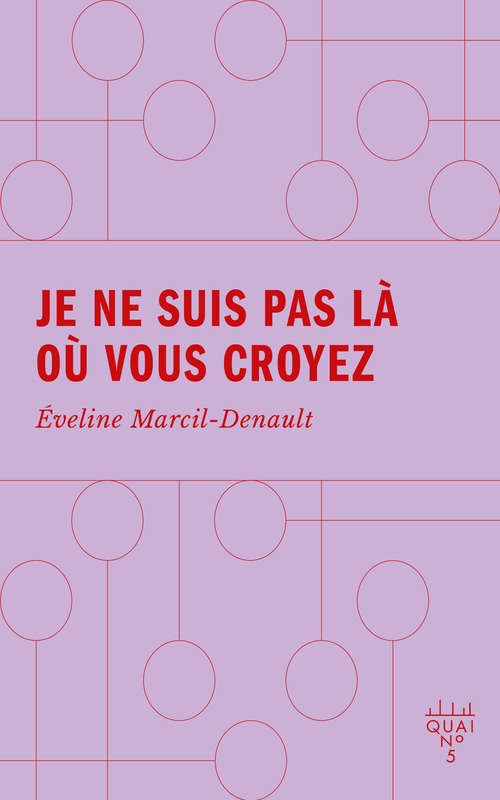 Couverture ebook de Je ne suis pas là où vous croyez, de Eveline Marcil-Denault