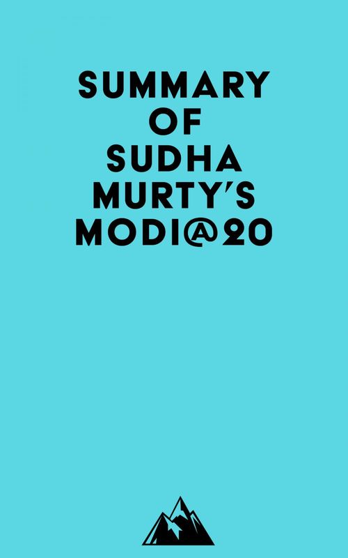 Couverture ebook de Summary of Sudha Murty's MODI@20, de Everest Media
