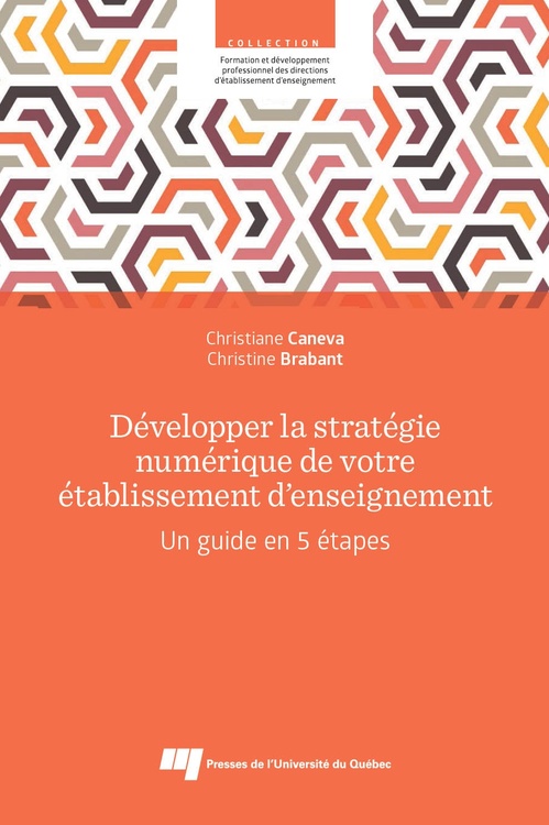 ebook cover of Développer la stratégie numérique de votre établissement d´enseignement, by Christiane Caneva, Christine Brabant