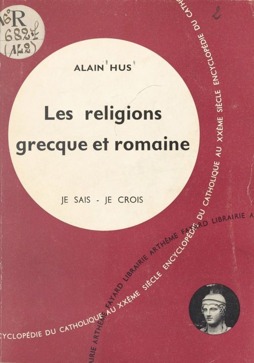 ebook cover of Les religions grecque et romaine, by Alain Hus