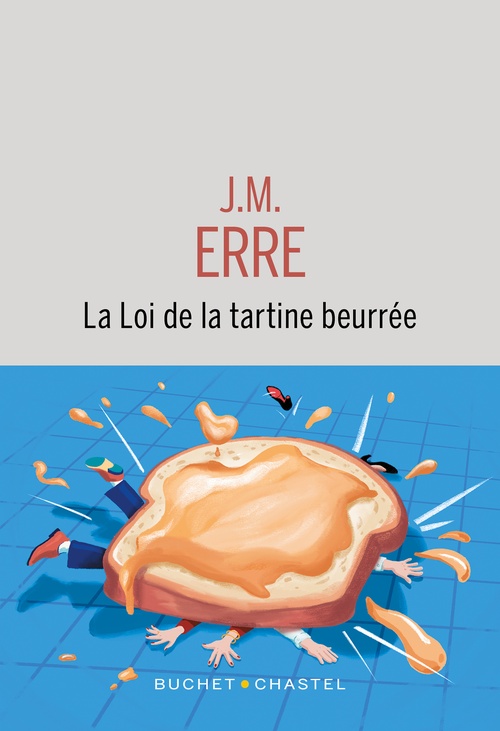 Couverture ebook de La loi de la tartine beurrée, de J. M. Erre