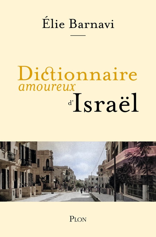 Couverture ebook de Dictionnaire amoureux d'Israël, de Élie Barnavi