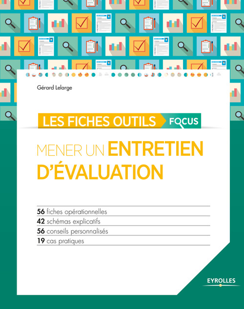 Couverture ebook de Les fiches outils focus - Mener un entretien d'évaluation, de Gérard Lelarge