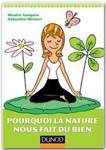 ebook cover of Pourquoi la nature nous fait du bien, by Nicolas Guéguen, Sébastien Meineri