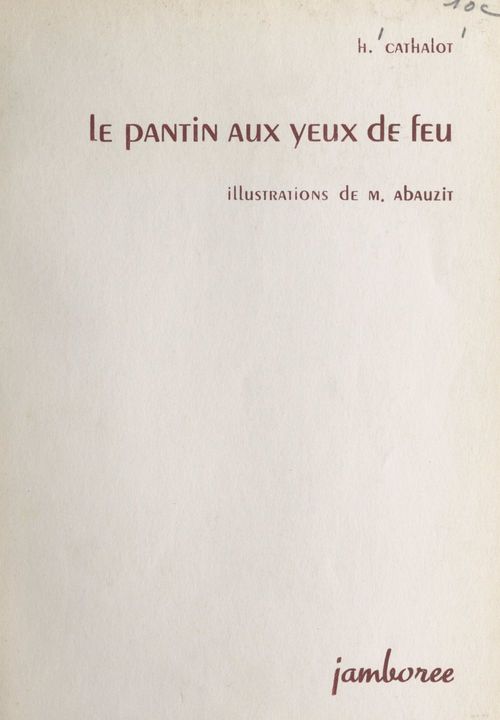 Couverture ebook de Le pantin aux yeux de feu, de H. Cathalot