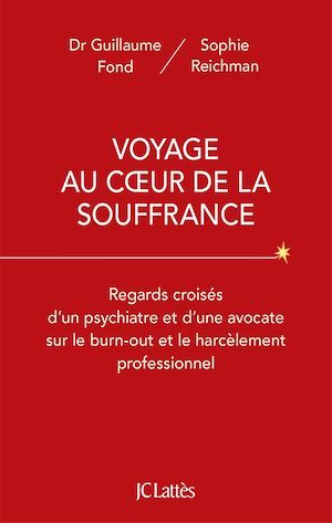ebook cover of Voyage au coeur de la souffrance, by Guillaume Fond, Sophie Reichman