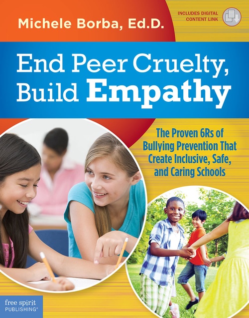 ebook cover of End Peer Cruelty, Build Empathy, by Michele Borba