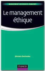 ebook cover of Le management éthique, by Ghislain Deslandes
