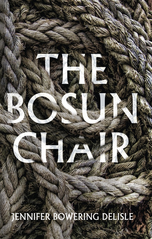 Couverture ebook de The Bosun Chair, de Jennifer Bowering Delisle