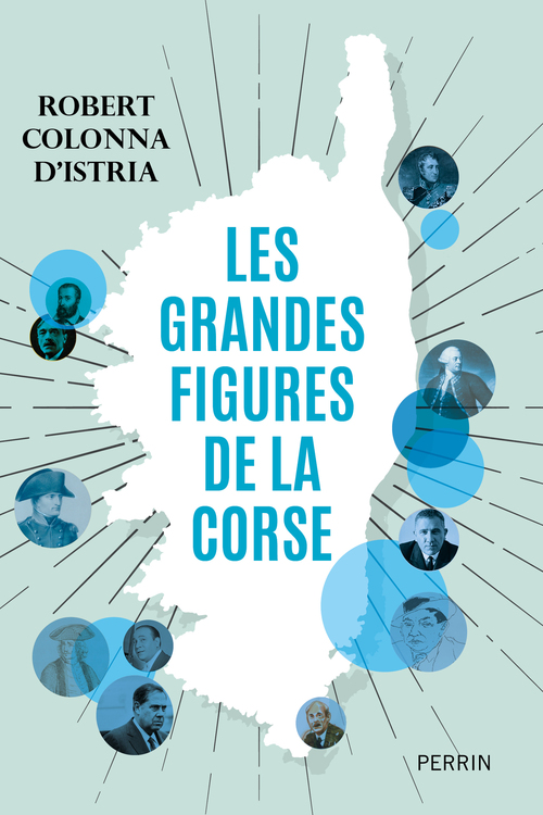 ebook cover of Les grandes figures de la Corse, by Robert Colonna d'Istria