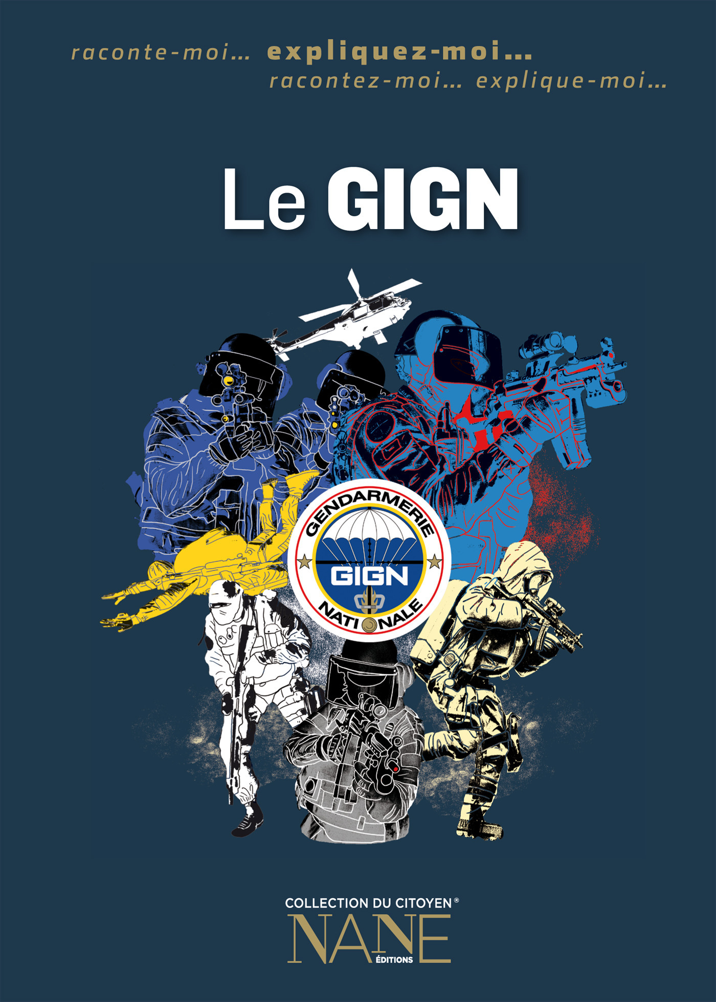 ebook cover of Expliquez-moi le GIGN, by Quentin de Pimodan, Marie-gabrielle Slama
