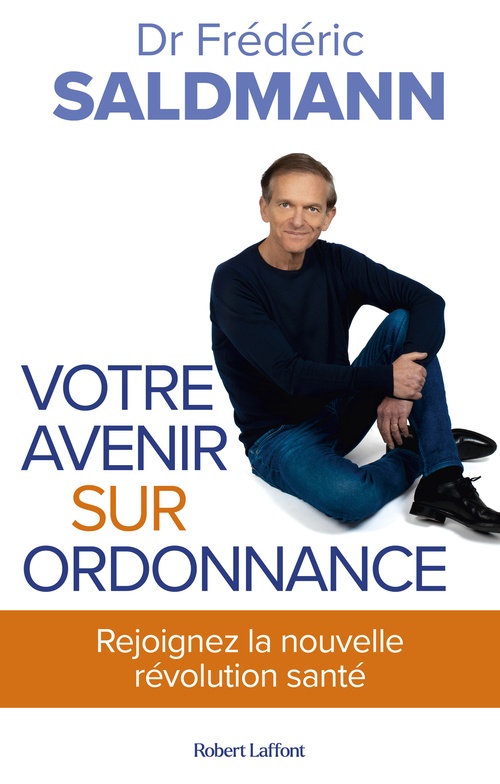 Couverture ebook de Votre avenir sur ordonnance, de Frédéric Saldmann