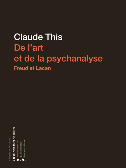Couverture ebook de De l'art et de la psychanalyse, de Claude This