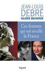 ebook cover of Ces femmes qui ont réveillé la France, by Valérie Bochenek, Jean-Louis Debré