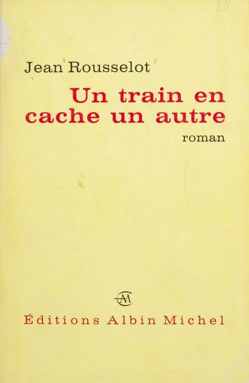 Couverture ebook de Un train en cache un autre, de Jean Rousselot