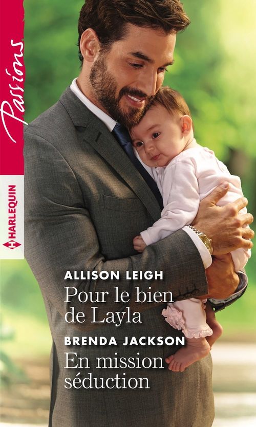 Couverture ebook de Pour le bien de Layla - En mission séduction, de Brenda Jackson, Allison Leigh