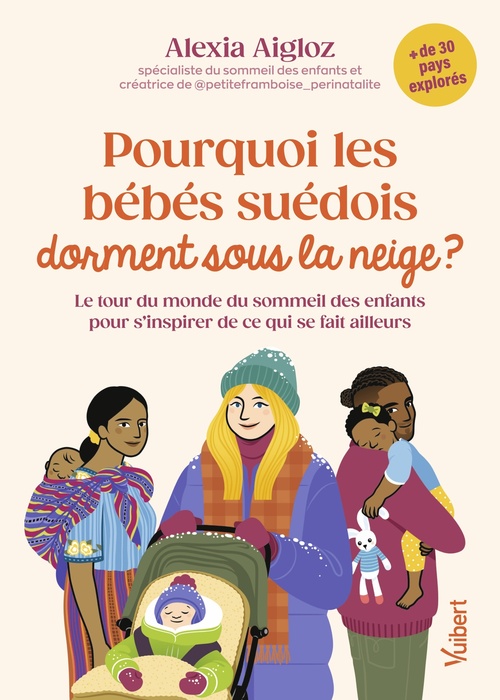 ebook cover of Pourquoi les bébés suédois dorment sous la neige ?, by Alexia Aigloz