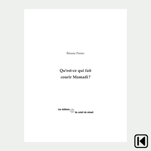 audiobook cover of Qu'est-ce qui fait courrir Mamadi?, by Étienne Poirier
