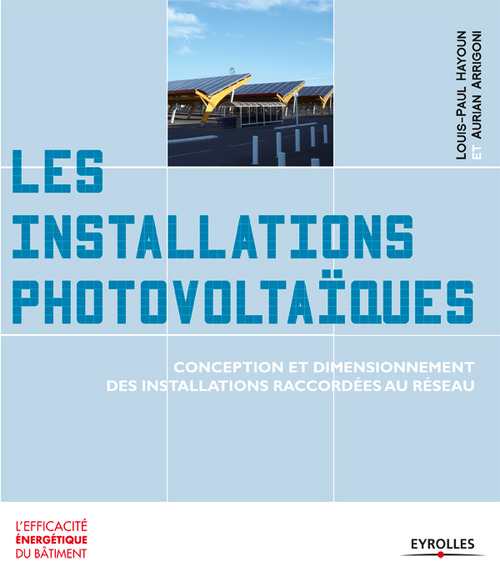 ebook cover of Les installations photovoltaïques, by Aurian Arrigoni, Louis-paul Hayoun