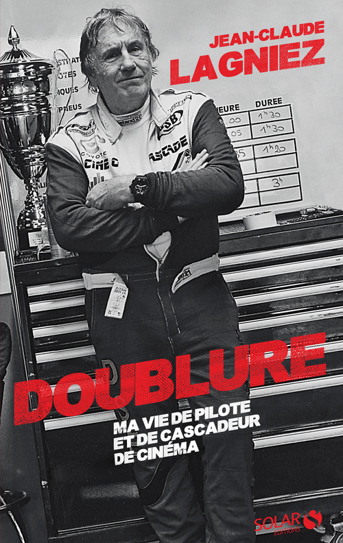 ebook cover of Doublure - Ma vie de pilote et de cascadeur de cinéma, by Carole Capitaine, Jean-Claude Lagniez