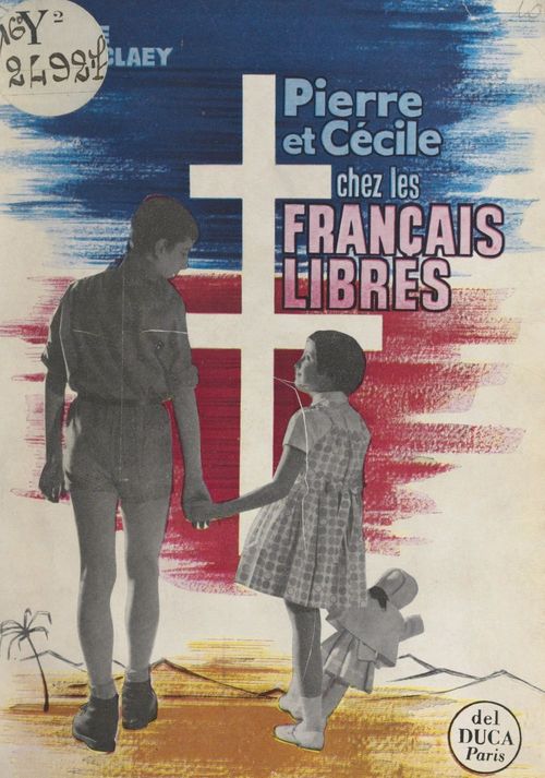 Couverture ebook de Pierre et Cécile chez les Français libres, de Pierre Moeneclaey
