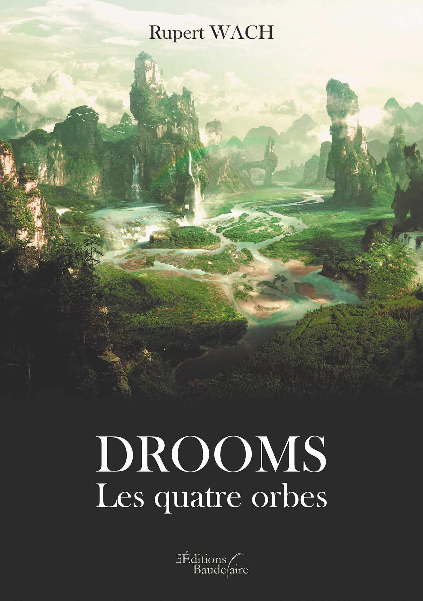 Couverture ebook de Drooms - Les quatre orbes, de Rupert Wach