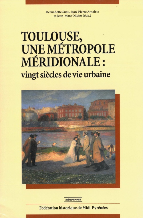 ebook cover of Toulouse, une métropole méridionale, by