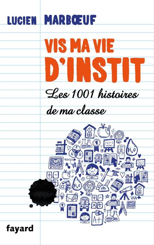 ebook cover of Vis ma vie d'instit, by Lucien Marboeuf