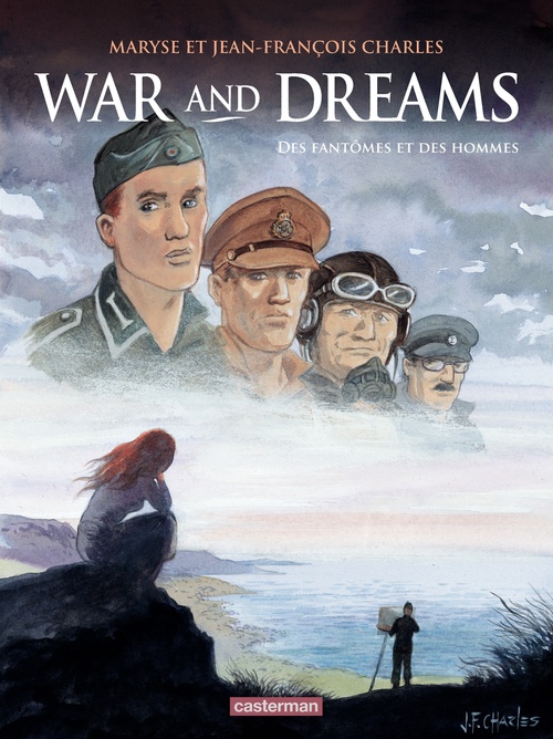 Couverture ebook de War and Dreams (Tome 4) - Des fantômes et des hommes, de Charles/Charles, Maryse Charles, Jean-françois Charles