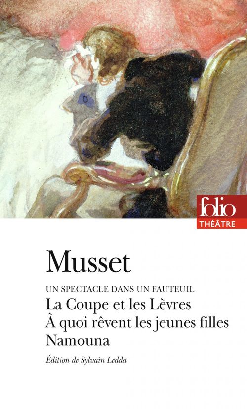 Couverture ebook de À quoi rêvent les jeunes filles - La Coupe et les Lèvres - Namouna, de Alfred de Musset