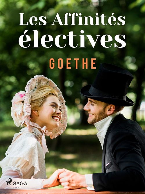 ebook cover of Les Affinités électives, by Johann Wolfgang Von Goethe