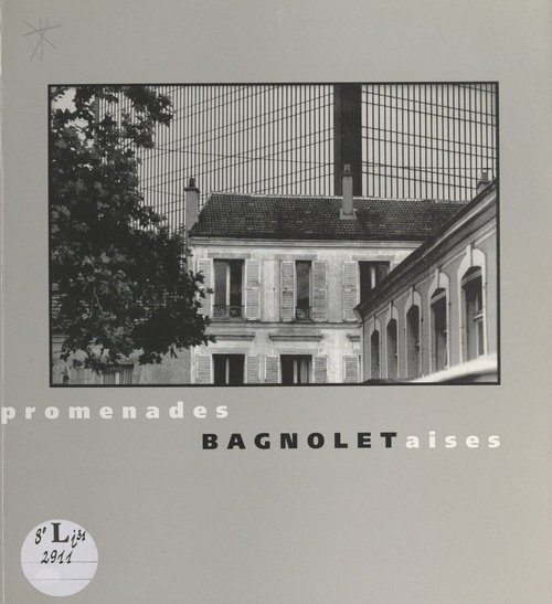 ebook cover of Promenades bagnoletaises, by Andre Carrel, Claude Lecomte