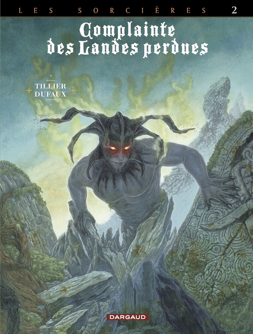 ebook cover of Complainte des landes perdues - Cycle 3 - Tome 2 - Inferno, by Béatrice Tillier, Jean Dufaux, Philippe Delaby