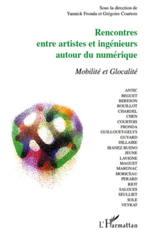 ebook cover of Rencontres entre artistes et ingénieurs autour du numérique, by Grégoire Courtois, Yannick Fronda