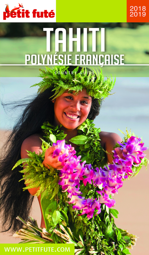 Couverture ebook de TAHITI - POLYNÉSIE 2018/2019 Petit Futé, de Collectif petit futé