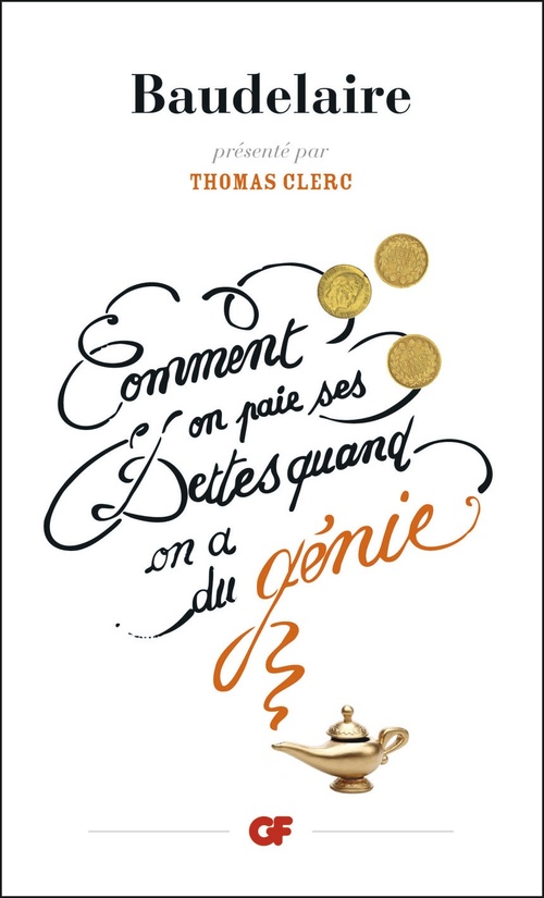 Couverture ebook de Comment on paie ses dettes quand on a du génie, de Charles Baudelaire