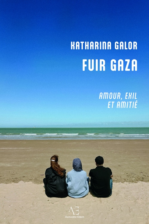 ebook cover of Fuir Gaza, by Katharina Galor