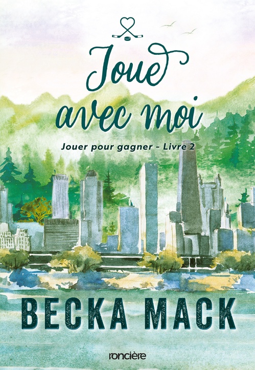 ebook cover of Jouer pour gagner - Livre 02 Joue avec moi (e-book), by Becka Mack