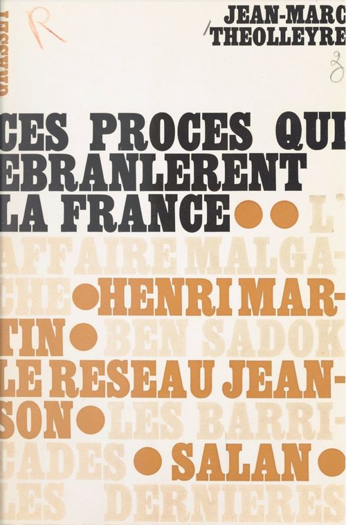 ebook cover of Ces procès qui ébranlèrent la France, by Jean-Marc Theolleyre