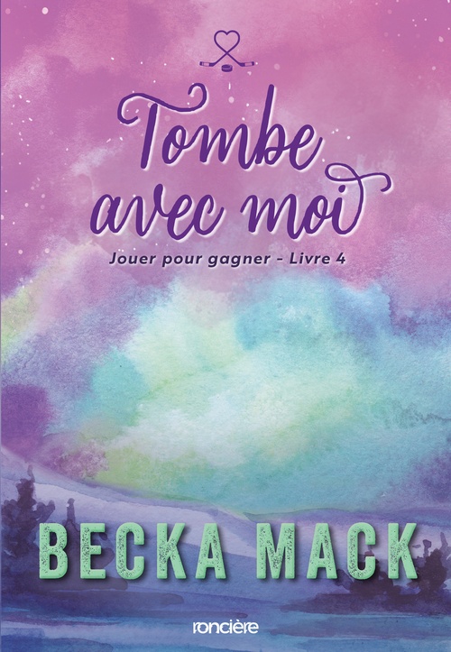 Couverture ebook de Jouer pour gagner - Livre 04 Tombe avec moi (e-book), de Becka Mack