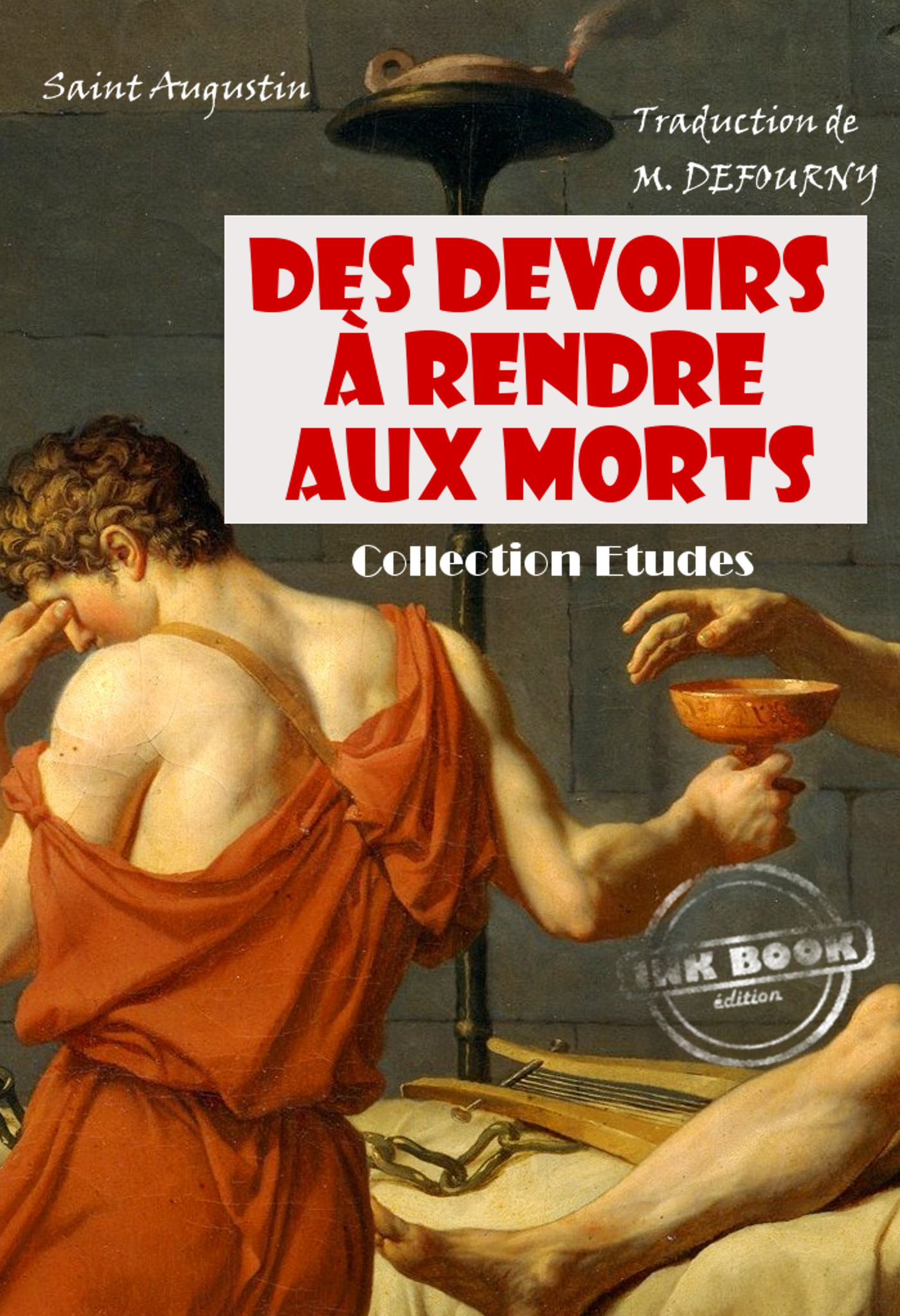 Couverture ebook de Des devoirs à rendre aux morts [édition intégrale revue et mise à jour], de Saint Augustin
