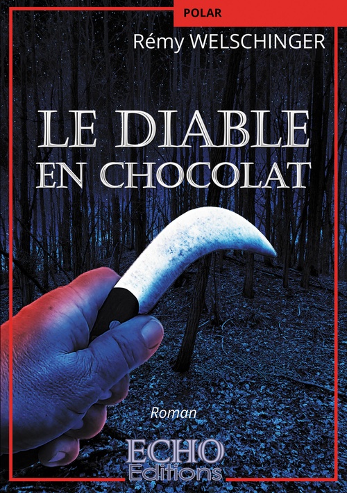 Couverture ebook de Le Diable en chocolat, de Remy Welschinger