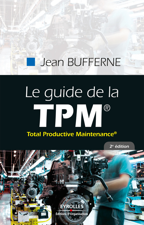 Couverture ebook de Le guide de la TPM, de Jean Bufferne