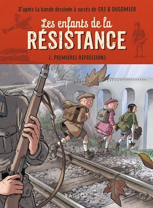 ebook cover of Les enfants de la résistance - Premières répressions, by Cécile Jugla
