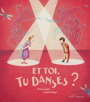 Couverture ebook de Et toi, tu danses ?, de Christine Beigel, Amanda Minazio