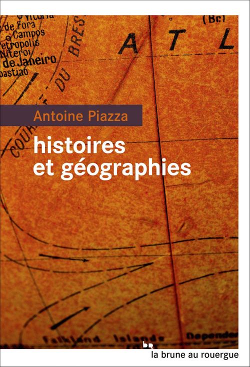 ebook cover of Histoires et géographies, by Antoine Piazza