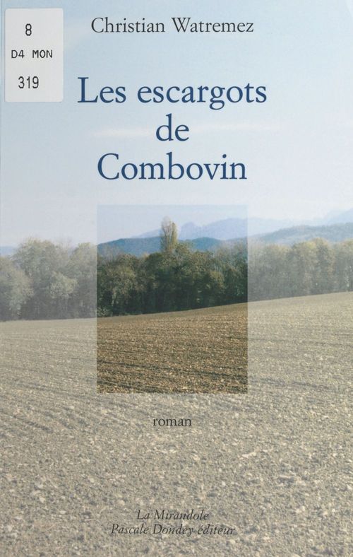 Couverture ebook de Les escargots de Combovin, de Christian Watremez