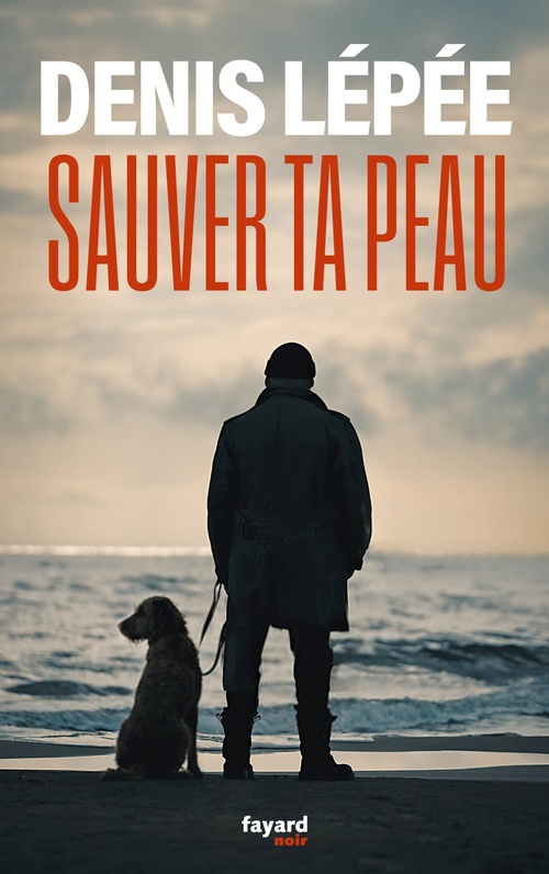 ebook cover of Sauver ta peau, by Denis Lépée